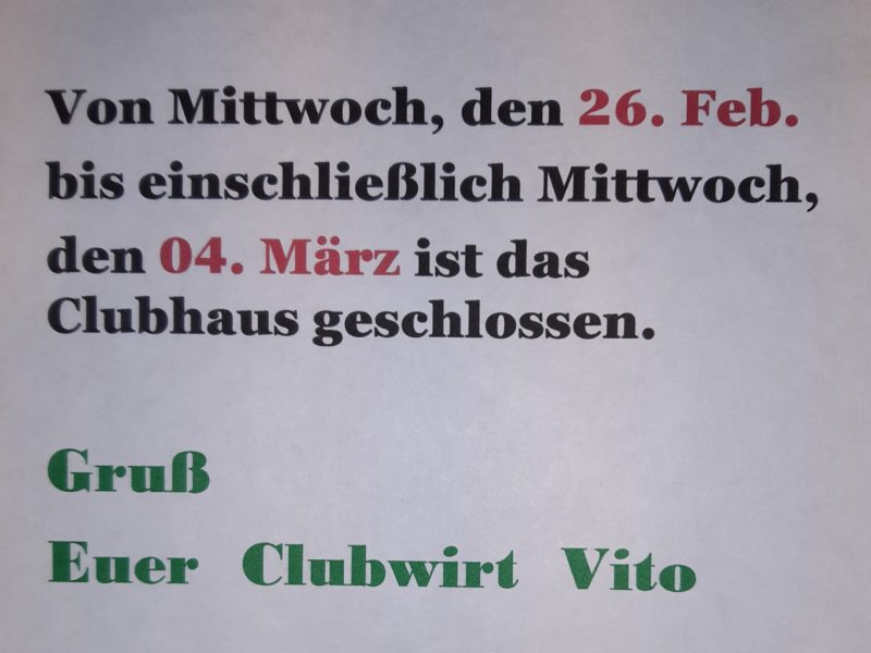 Clubhaus 26. Feb. bis 4. März Clubhaus 26. Feb. bis 4. März